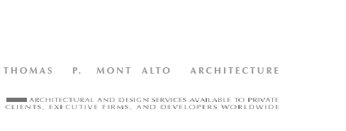 Thomas P. MontAlto Architecture